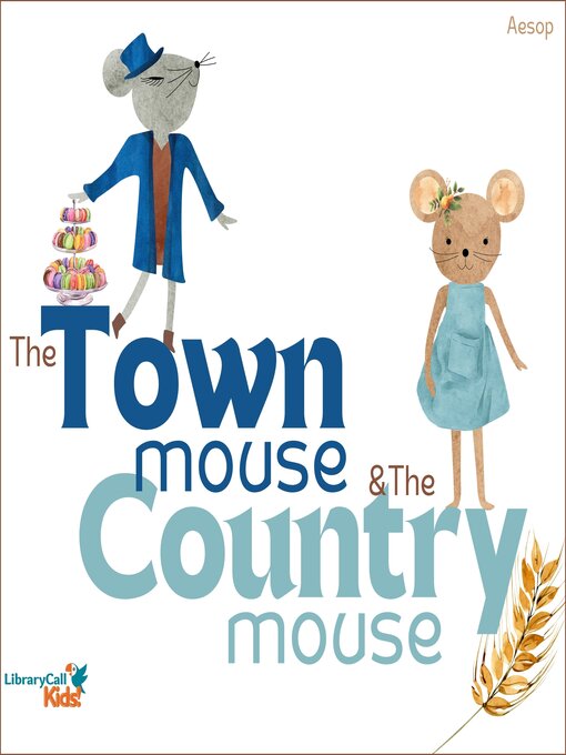 Title details for The Town Mouse and the Country Mouse by Aesop - Available